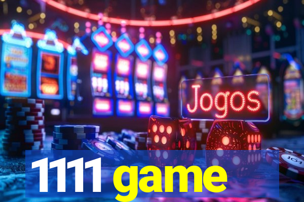 1111 game